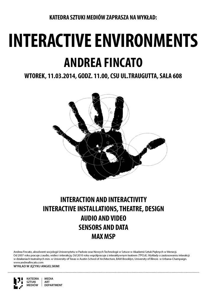 Wykład: Andrea Fincato INTERACTIVE ENVIRONMENTS
