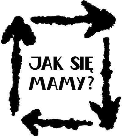 jak się mamy