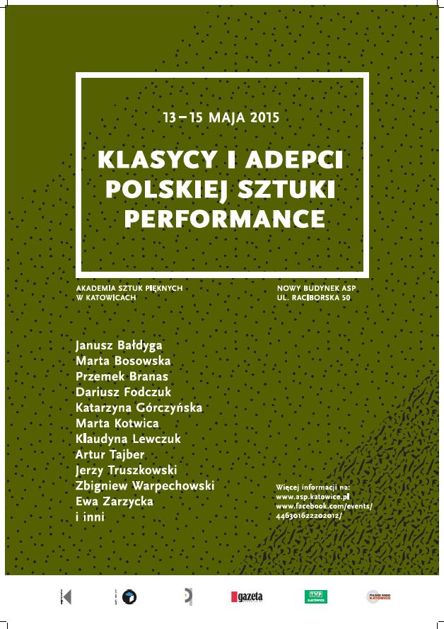 KLASYCY I ADEPCI POLSKIEJ SZTUKI PERFORMANCE KATOWICE