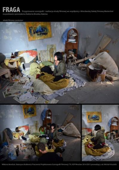 Fraga, etiuda filmowa, 2014-2015