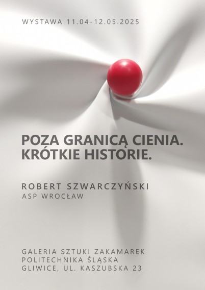 Robert Szwarczyński, Poza granicą cienia. Krótkie historie Robert Szwarczyński, Poza granicą cienia. Krótkie historie