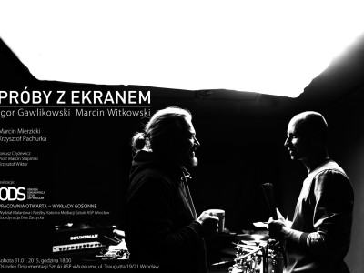PRÓBY Z EKRANEM Igor Gawlikowski Marcin Witkowski