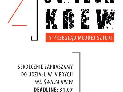 IV PRZEGLĄD MŁODEJ SZTUKI „ŚWIEŻA KREW”