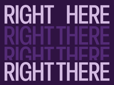 Right here, right there