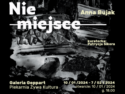 Anna  Bujak, Nie miejsce 