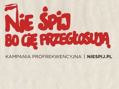 Nie śpij bo cię przegłosują 