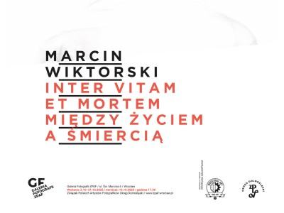 Marcin Wiktorski | Inter vitam et mortem