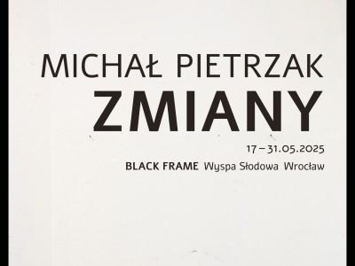 Michał Pietrzak Zmiany 
