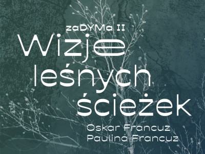 Wizje leśnych ścieżek