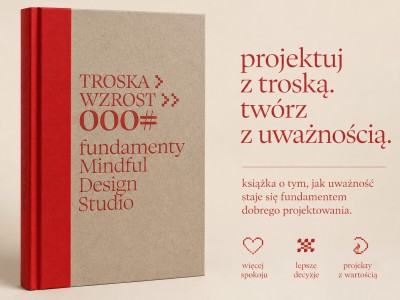 Troska < Wzrost >> OOO#. Fundamenty Mindful Design Studio