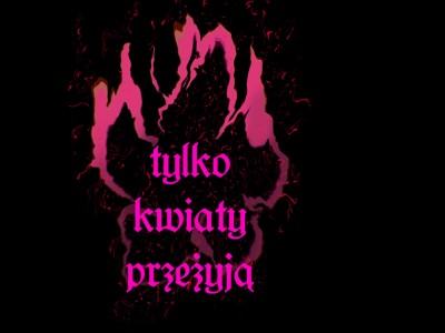 Czekański_tylko kwiaty przeżyją