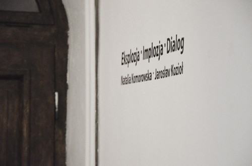 Wystawa Eksplozja-Implozja-Dialog
