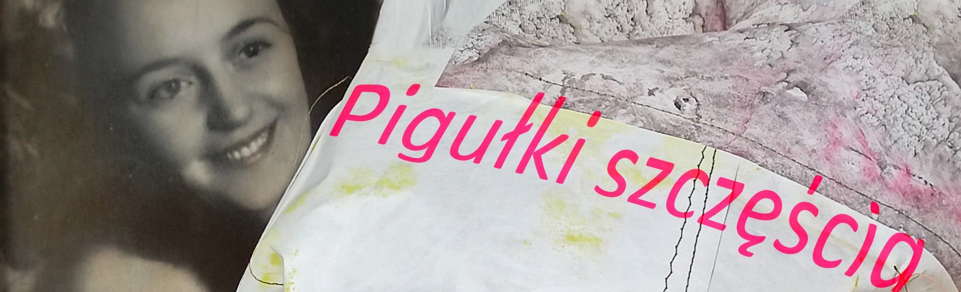 plakat do wystawy Pigułki szczęścia plakat do wystawy Pigułki szczęścia