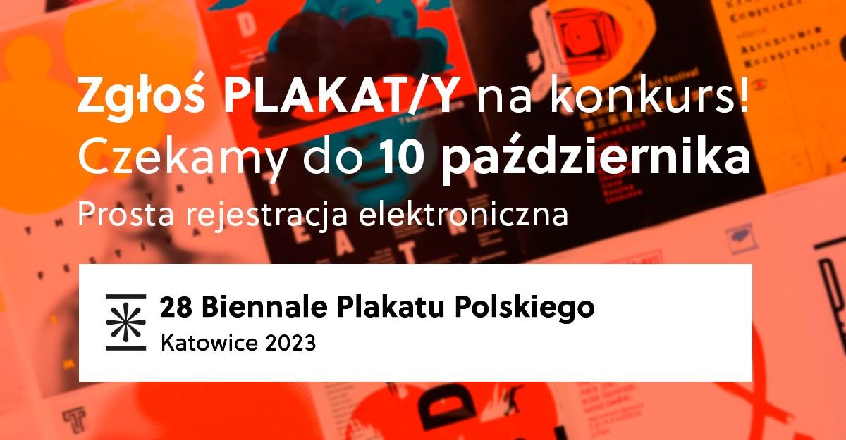 28 Biennale Plakatu Polskiego Katowice 2023