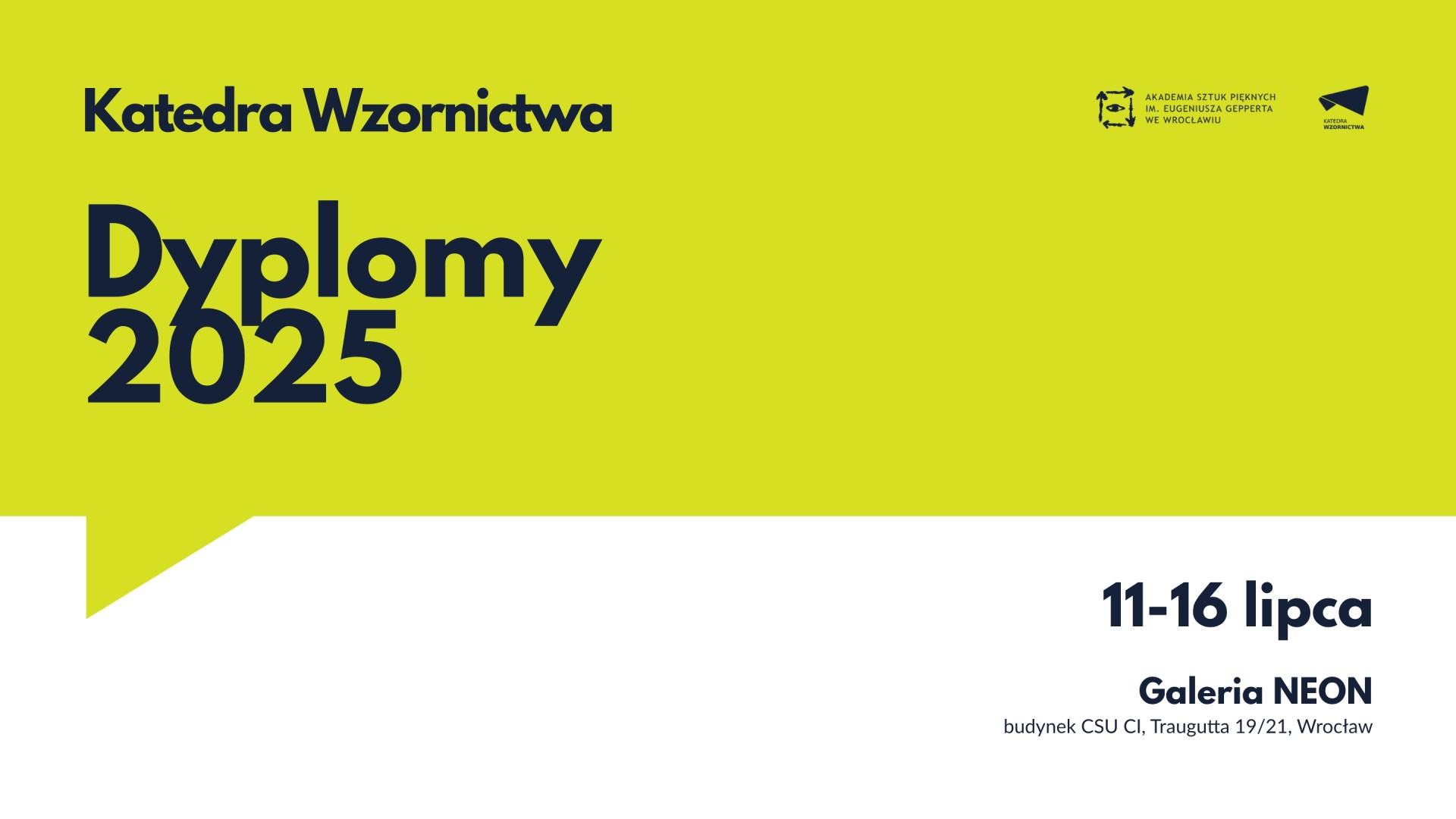 Dyplomy 2025 Katedry Wzornictwa