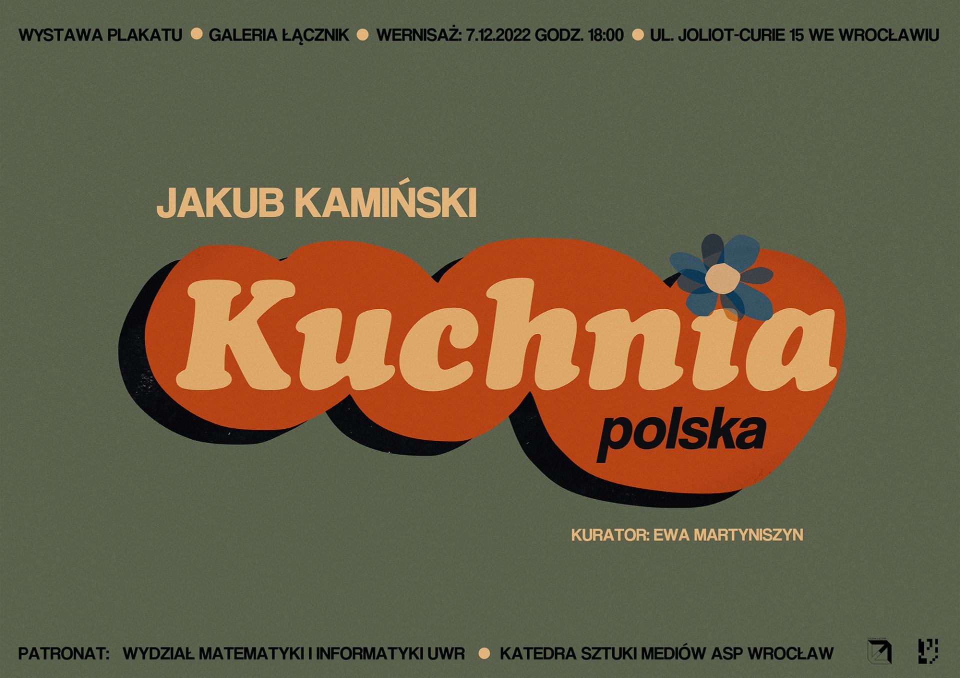 Plakat reklamujący wystawę Jakuba Kamińskiego pt. Kuchnia polska