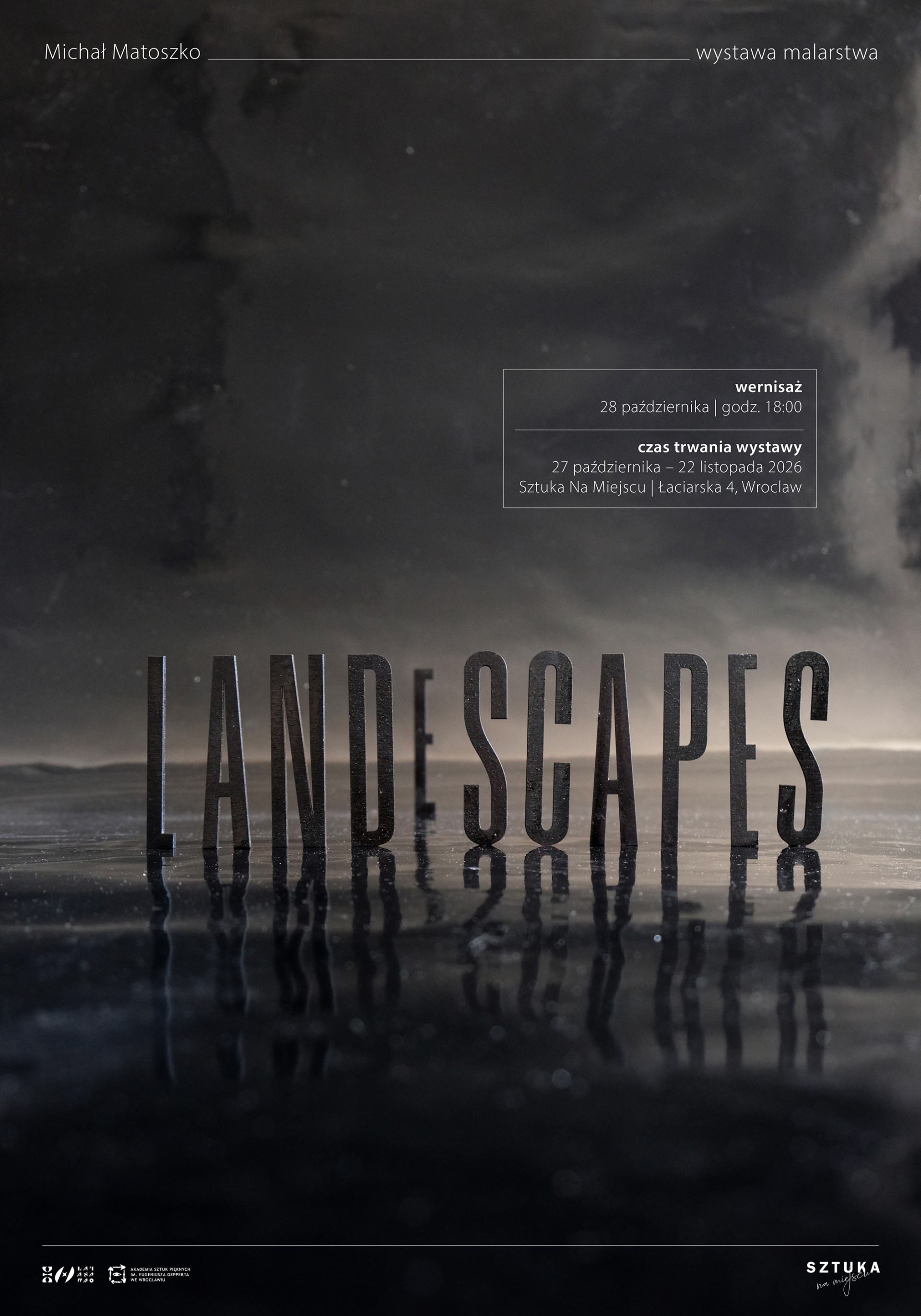 Michał Matoszko, Land(e)scapes