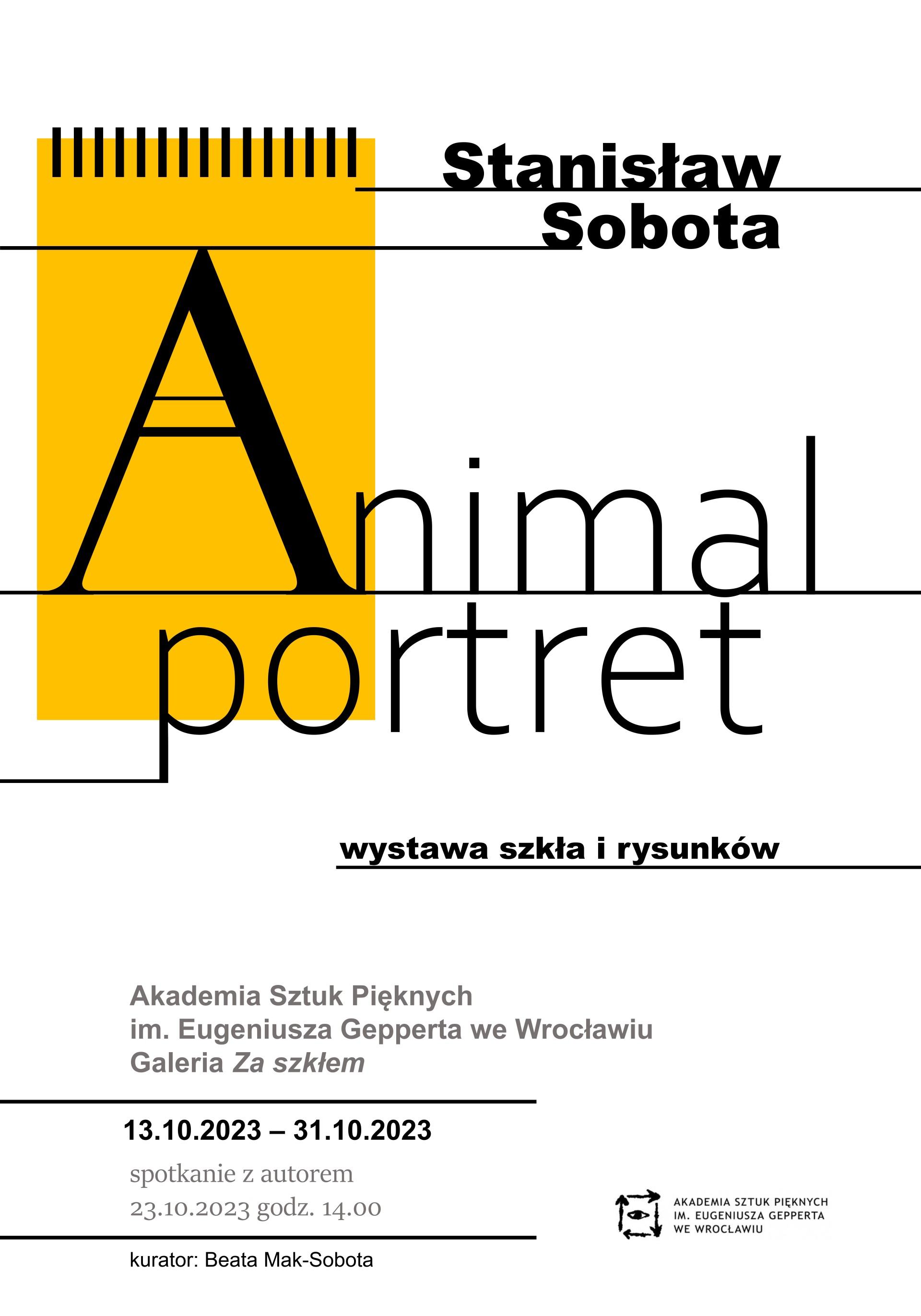 Plakat do wystawy Stanisława Soboty, Animal portret