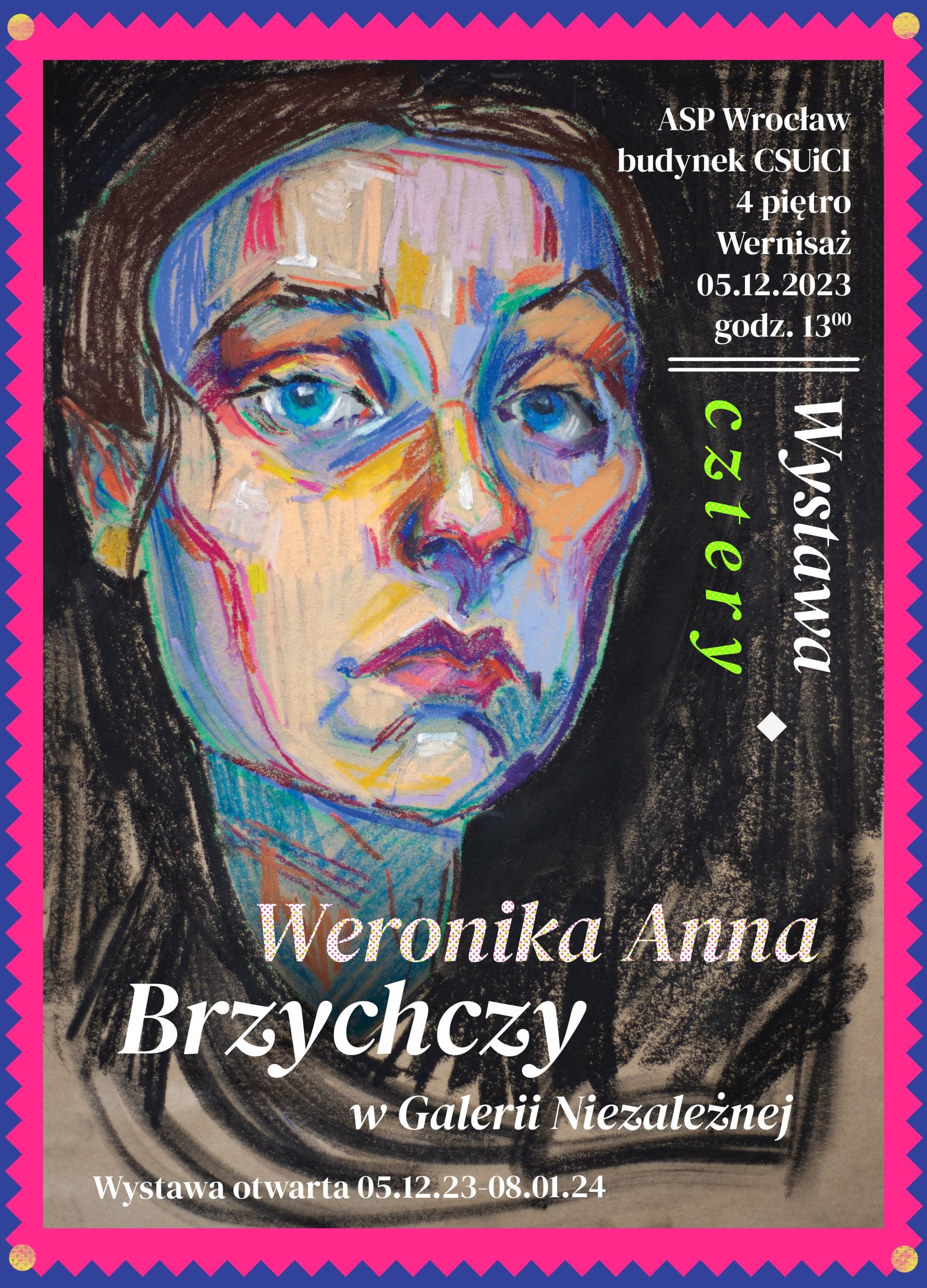 Wystawa Weronika Anna Brzychczy pt. cztery