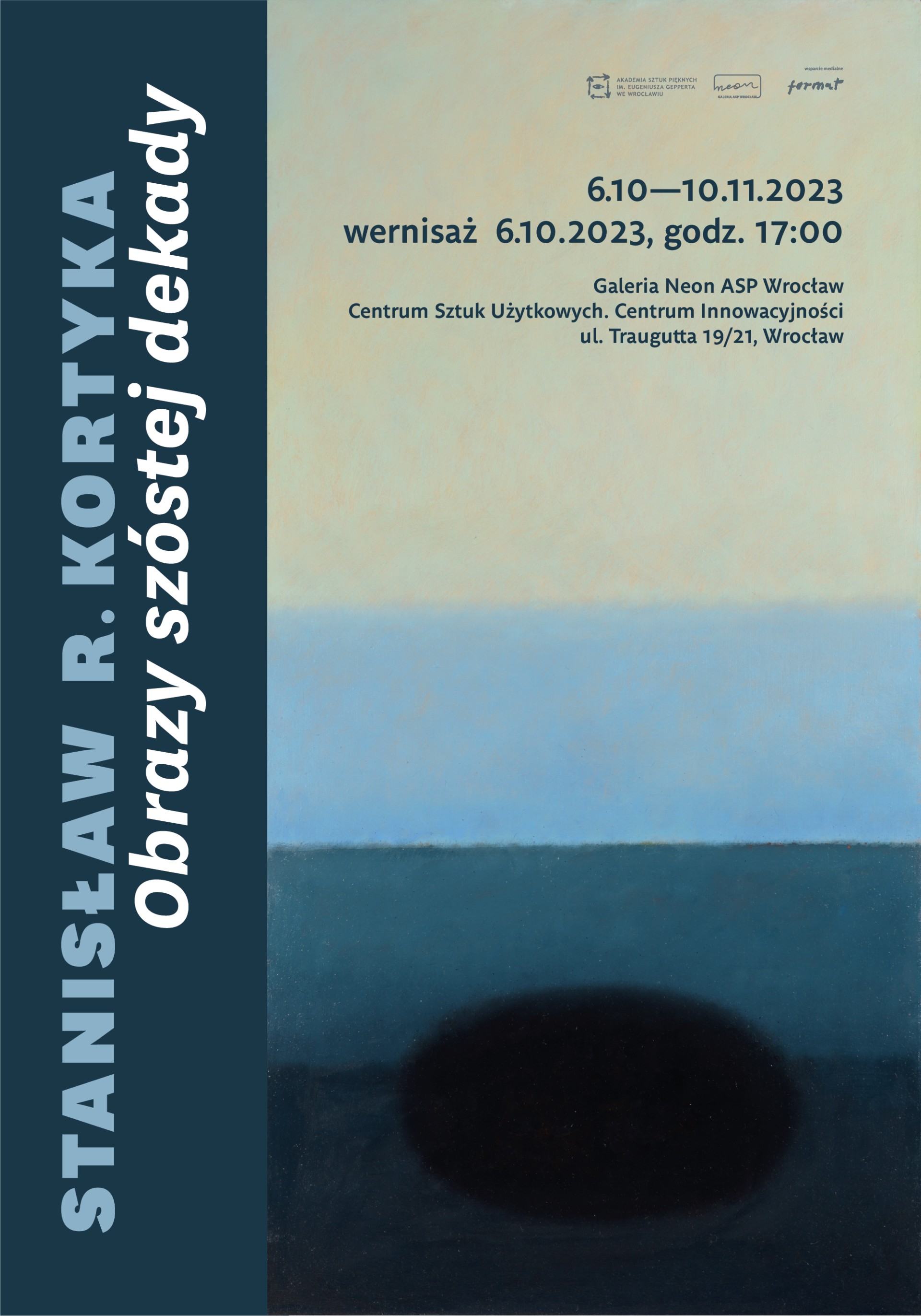 Plakat do wystawy - Stanisław R. Kortyka, Obrazy szóstej dekady