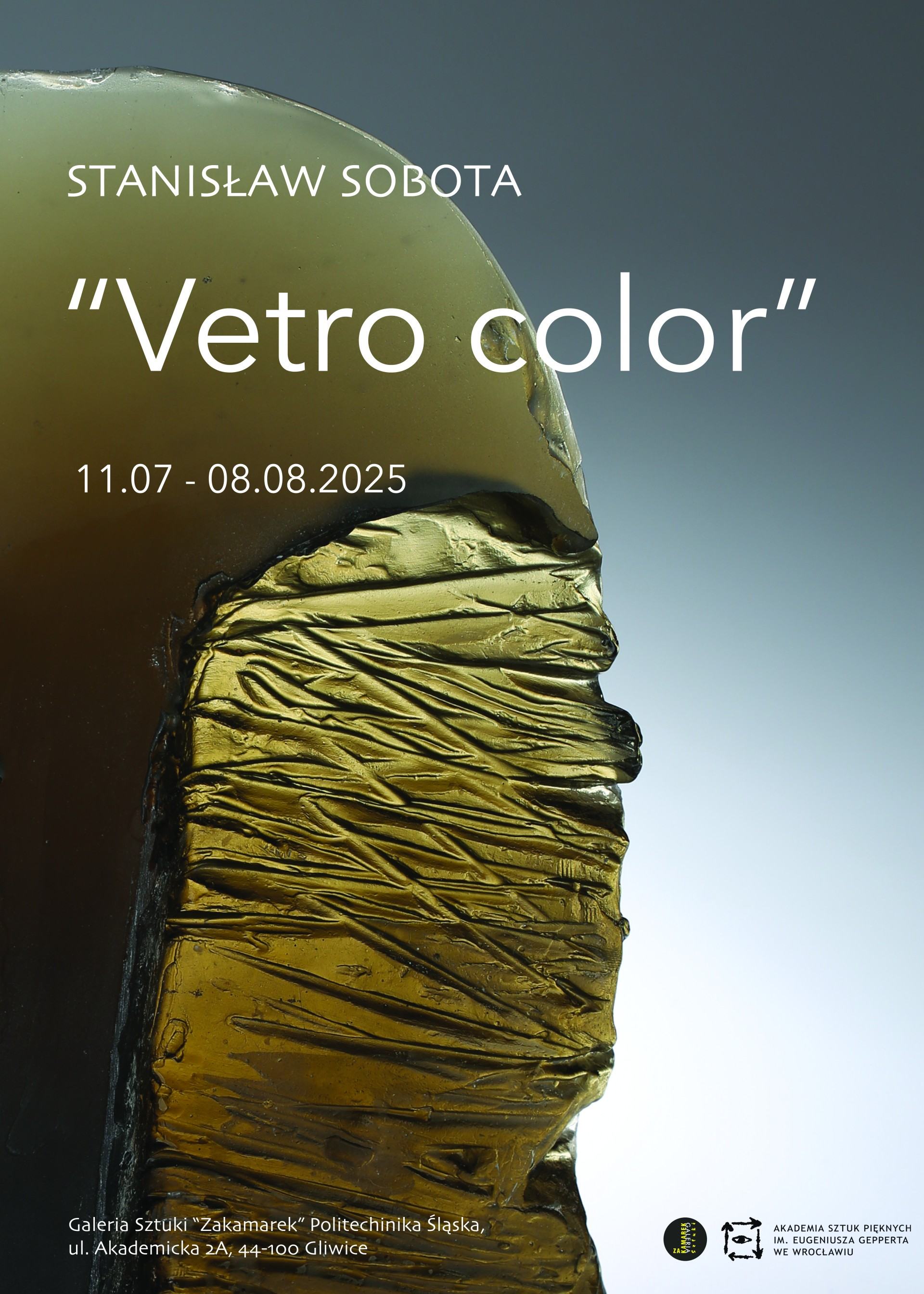 Vetrocolor - wystawa indywidualna szkła artystycznego Stanisława Soboty 