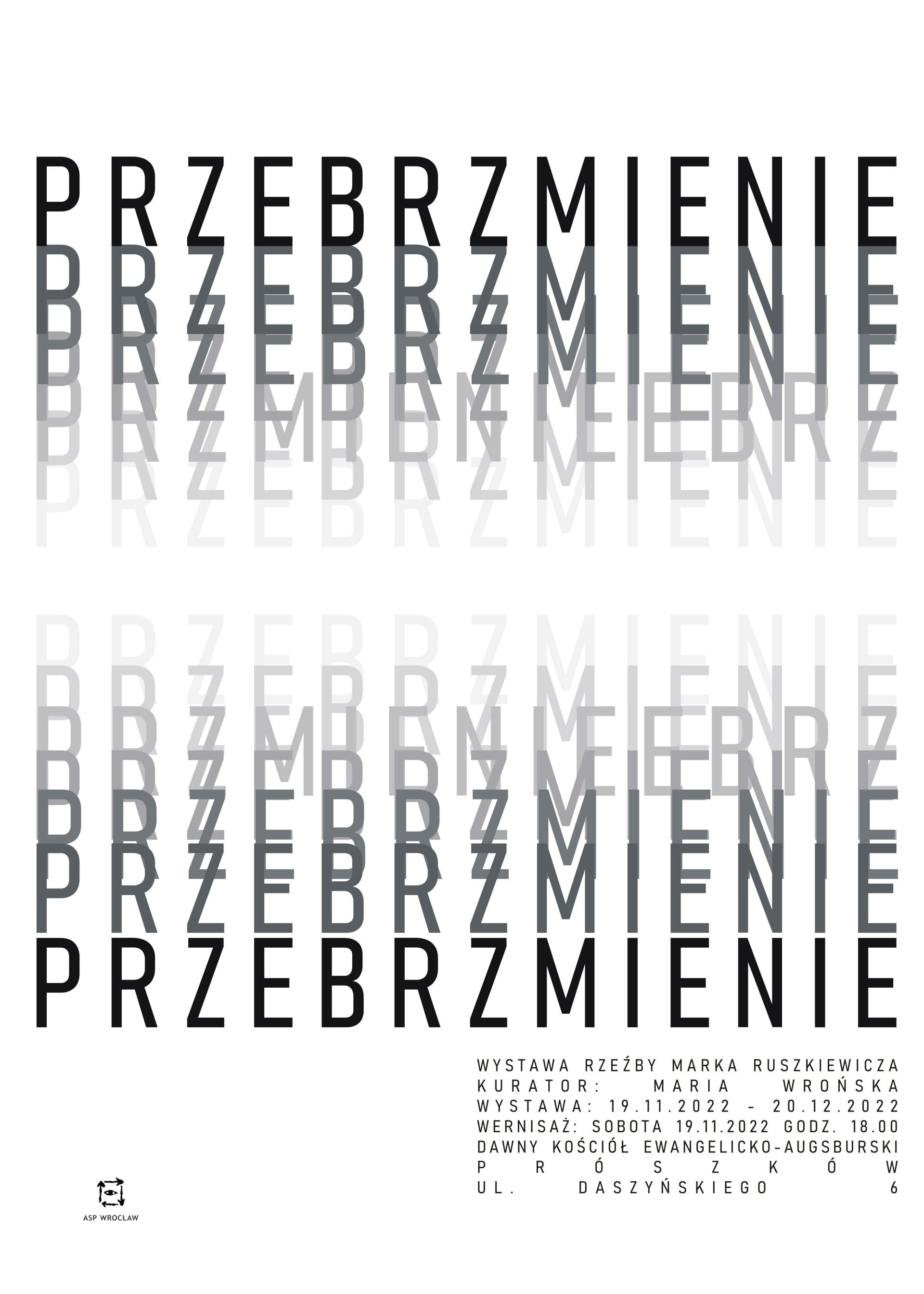 Plakat do wystawy - Marek Ruszkiewicz / Przebrzmienie