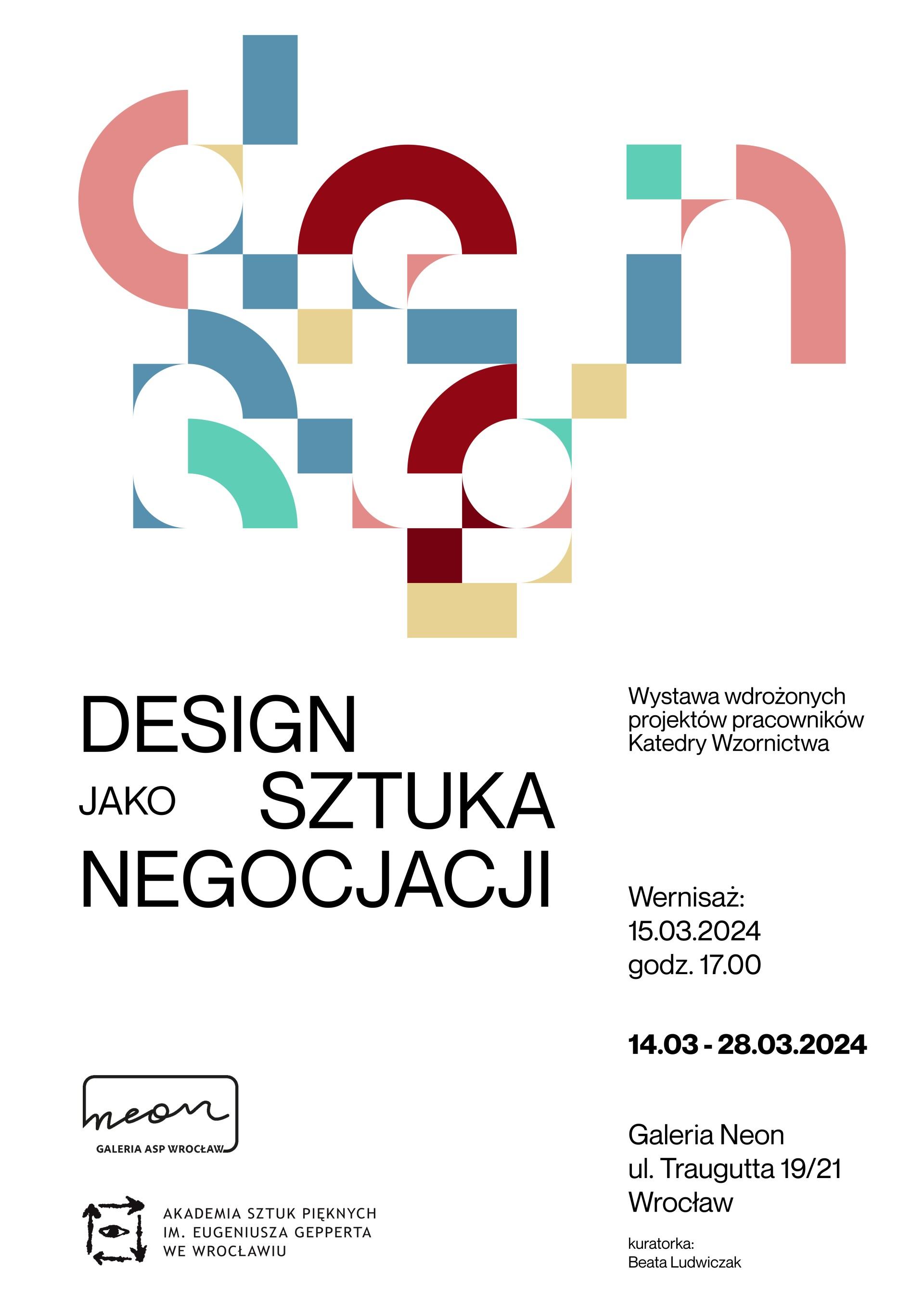 Design jako sztuka negocjacji. Wystawa wdrożonych projektów pracowników Katedry Wzornictwa