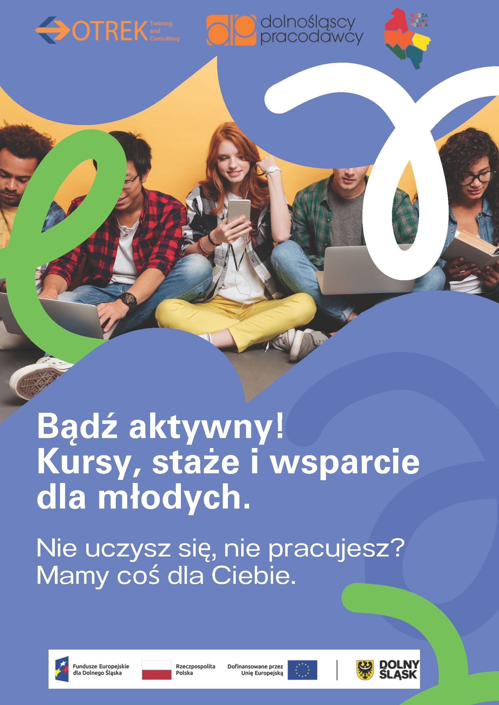 Projekt „Bądź aktywny!” – wsparcie dla młodych osób z Dolnego Śląska Projekt „Bądź aktywny!” – wsparcie dla młodych osób z Dolnego Śląska